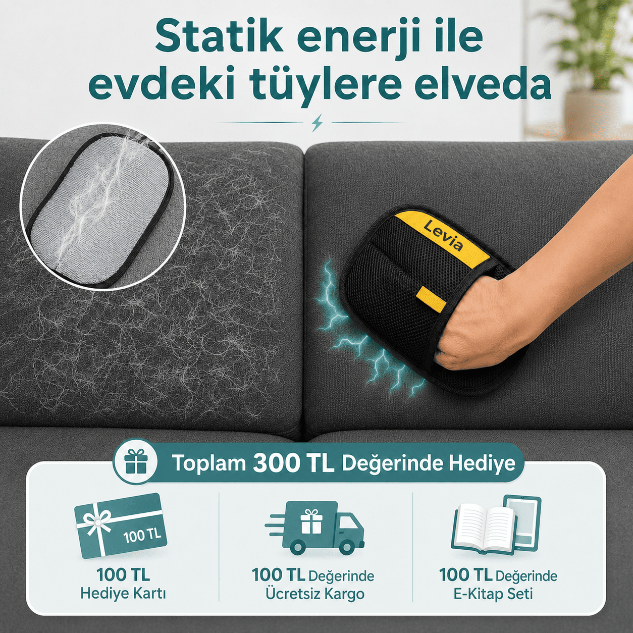 Levia™ Statik TüySil - Dökülen Tüylere Anında Veda